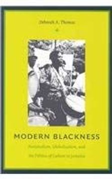 portada Modern Blackness: Nationalism, Globalization, and the Politics of Culture in Jamaica (in English)