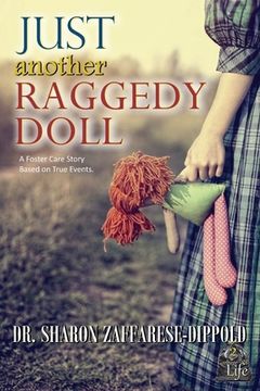 portada Just Another Raggedy Doll: A Foster Care Story Based on True Events (en Inglés)
