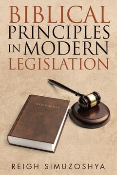 portada Biblical Principles in Modern Legislation