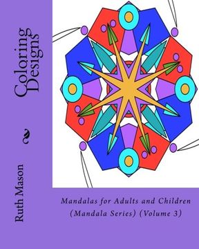 portada Coloring Designs (Coloring Designs: Mandalas for Adults and Children) (Volume 3)
