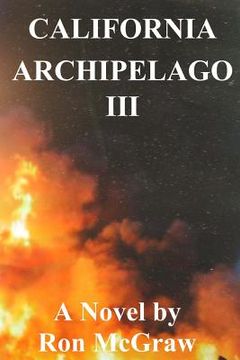 portada California Archipelago III: The End of The Golden State (in English)