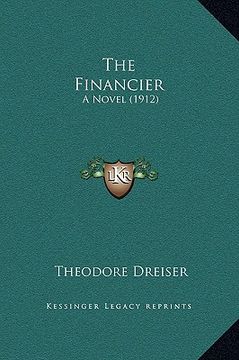 portada the financier: a novel (1912) (en Inglés)