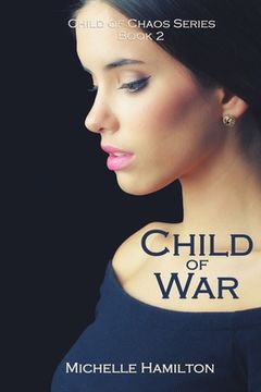 portada Child of War (Child of Chaos Series, Book Two) (en Inglés)