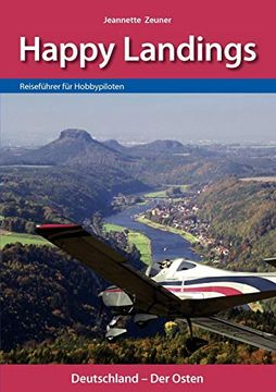 portada Happy Landings: Reiseführer für Hobbypiloten (en Alemán)