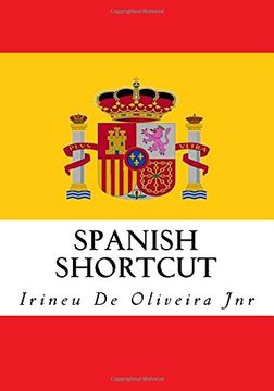portada Spanish Shortcut: Transfer your Knowledge from English and Speak Instant Spanish!