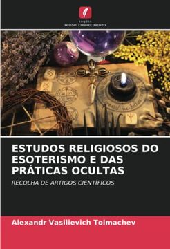 portada Estudos Religiosos do Esoterismo e das Práticas Ocultas: Recolha de Artigos Científicos