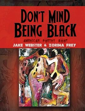 portada Don't Mind Being Black: American Poetry Book (en Inglés)