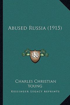 portada abused russia (1915) (en Inglés)