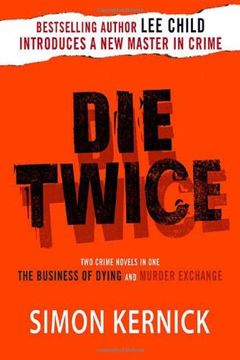 portada Die Twice: Two Crime Novels in one (The Business of Dying and the Murder Exchange) (en Inglés)