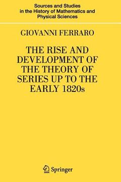 portada the rise and development of the theory of series up to the early 1820s (en Inglés)