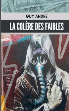 portada La colère des faibles (in French)