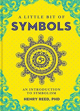 portada A Little Bit of Symbols: An Introduction to Symbolism (Little Bit Series) (en Inglés)