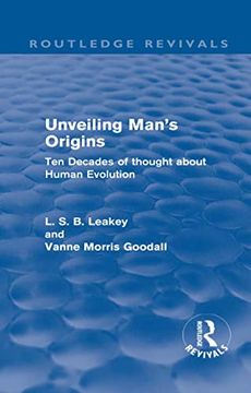 portada Unveiling Man's Origins (Routledge Revivals): Ten Decades of Thought About Human Evolution (en Inglés)