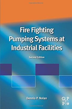 portada Fire Fighting Pumping Systems at Industrial Facilities (en Inglés)