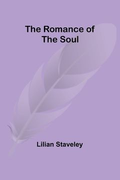 portada The Romance of the Soul (in English)