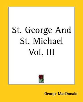 portada st. george and st. michael vol. iii (en Inglés)