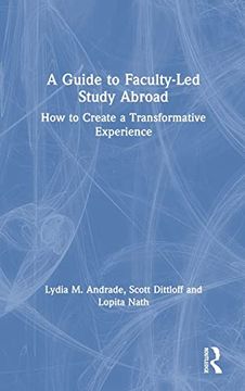 portada A Guide to Faculty-Led Study Abroad: How to Create a Transformative Experience 