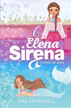 portada Sueños de Agua (Serie Elena Sirena 1)