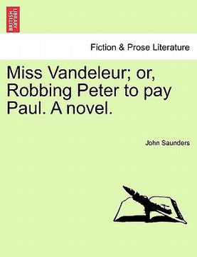 portada miss vandeleur; or, robbing peter to pay paul. a novel. (en Inglés)