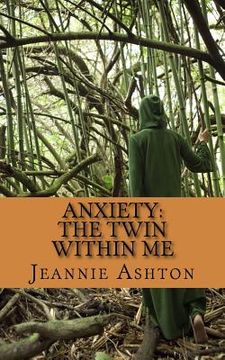 portada Anxiety: The Twin Within Me (en Inglés)