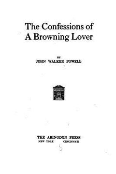 portada The Confessions of a Browning Lover (en Inglés)
