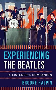 portada Experiencing the Beatles: A Listener's Companion