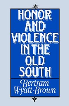 portada Honor and Violence in the old South (en Inglés)