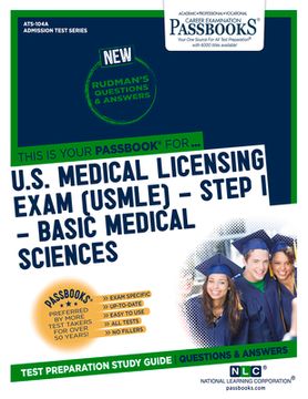 portada U.S. Medical Licensing Exam (Usmle) Step I - Basic Medical Sciences (Ats-104a): Passbooks Study Guide (en Inglés)