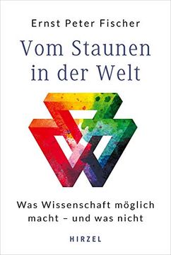 portada Vom Staunen in der Welt: Was Wissenschaft Möglich Macht - und was Nicht (in German)