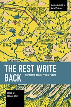 portada The Rest Write Back: Discourse and Decolonization (Studies in Critical Social Science) (in English)