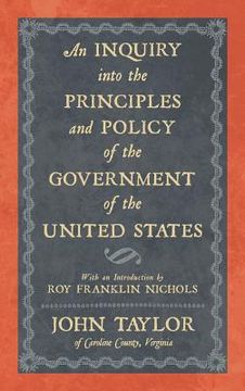 portada An Inquiry into the Principles and Policy of the Government of the United States (in English)