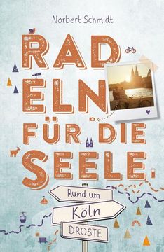 portada Rund um Köln. Radeln für die Seele (in German)