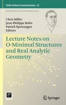 portada lecture notes on o-minimal structures and real analytic geometry