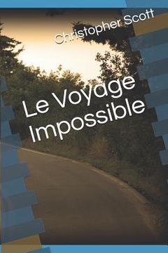 portada Le Voyage Impossible (en Francés)