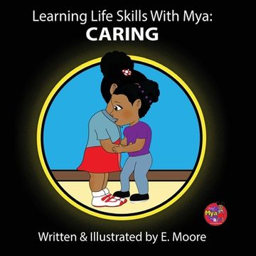 portada Learning Life Skills with Mya: Caring (en Inglés)