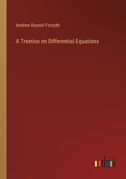 portada A Treatise on Differential Equations (en Inglés)