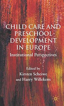 portada Child Care and Preschool Development in Europe: Institutional Perspectives (en Inglés)