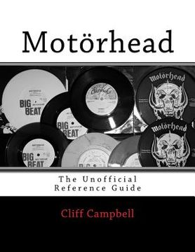 portada Motörhead: The Unofficial Reference Guide (en Inglés)