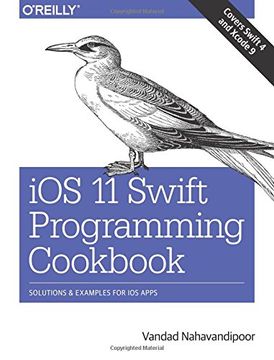 portada Ios 11 Swift Programming Cookbook: Solutions and Examples for ios Apps (en Inglés)
