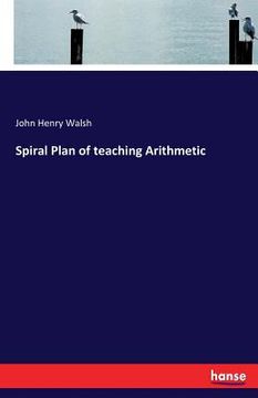 portada Spiral Plan of teaching Arithmetic (en Inglés)