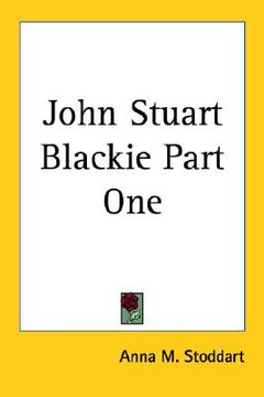 portada john stuart blackie part one (en Inglés)