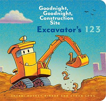 portada Excavator's 123: Goodnight, Goodnight, Construction Site (en Inglés)