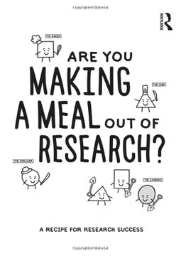 portada Are you Making a Meal out of Research? A Recipe for Research Success (en Inglés)