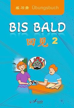 portada Chinesisch für Anfänger "Bis Bald" Übungsbuch 2