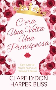 portada C'era Una Volta Una Principessa (in Italian)