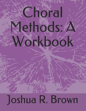 portada Choral Methods: A Workbook (en Inglés)