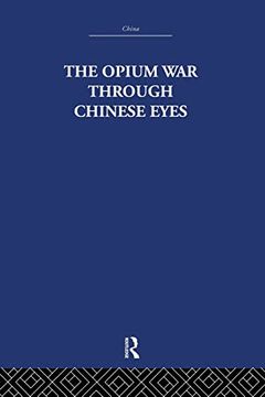 portada The Opium war Through Chinese Eyes (in English)