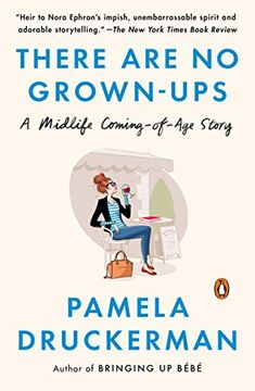 portada There are no Grown-Ups: A Midlife Coming-Of-Age Story 