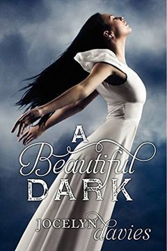 portada A Beautiful Dark (en Inglés)