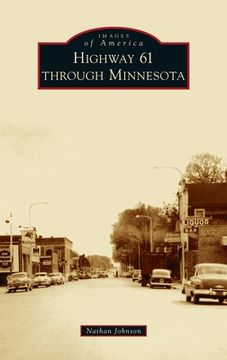 portada Highway 61 Through Minnesota (en Inglés)
